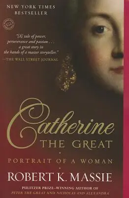 Kateřina Veliká: Portrét ženy - Catherine the Great: Portrait of a Woman