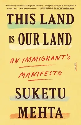 Tato země je naše země: Manifest přistěhovalců - This Land Is Our Land: An Immigrant's Manifesto