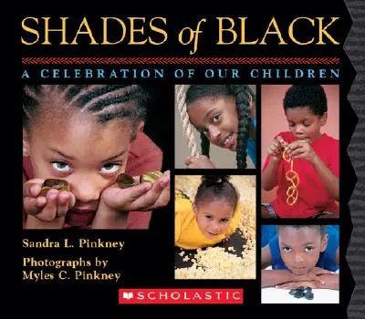 Odstíny černé: A Celebration of Our Children (Oslava našich dětí) - Shades of Black: A Celebration of Our Children