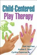 Terapie hrou zaměřená na dítě - Child-Centered Play Therapy