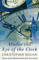 Pod okem hodin - Under The Eye Of The Clock