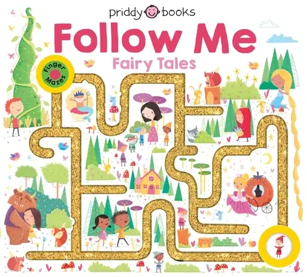 Kniha s bludištěm: Pohádky s bludičkami: Následuj mě - Maze Book: Follow Me Fairy Tales