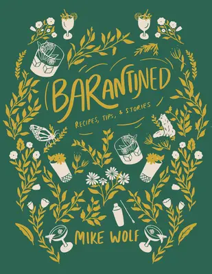 Barantined: Recepty, tipy a příběhy, které si můžete vychutnat doma - Barantined: Recipes, Tips, and Stories to Enjoy at Home