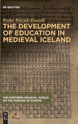Vývoj vzdělanosti na středověkém Islandu - The Development of Education in Medieval Iceland