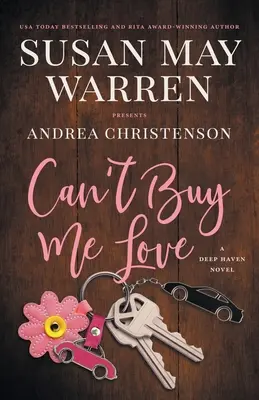 Lásku si nekoupíš: A Deep Haven Novel - Can't Buy Me Love: A Deep Haven Novel