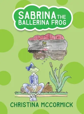 Žába Sabrina baletka - Sabrina the Ballerina Frog