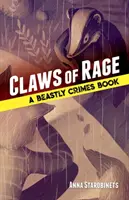 Drápy hněvu: Kniha o bestiálních zločinech (#3) - Claws of Rage: A Beastly Crimes Book (#3)