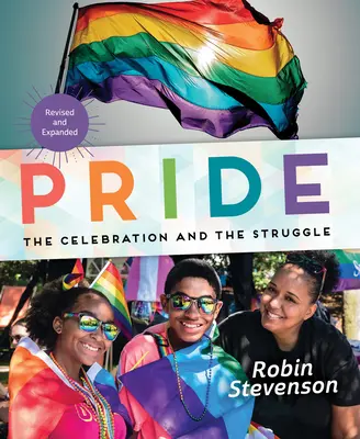 Pýcha: Oslava a boj - Pride: The Celebration and the Struggle