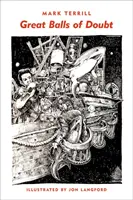 Velké koule pochybností: Básně a prózy - Great Balls of Doubt: Poems and Prose Poems