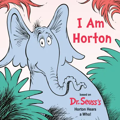 Já jsem Horton - I Am Horton
