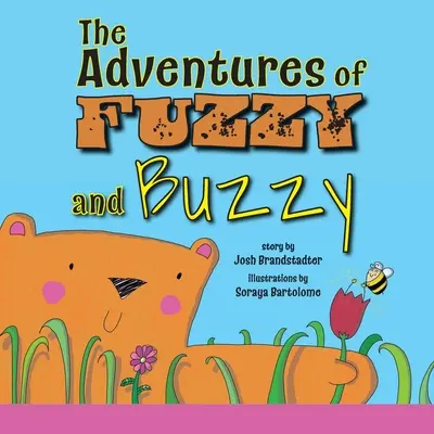Dobrodružství Fuzzyho a Buzzyho - The Adventures of Fuzzy and Buzzy