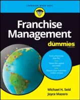 Řízení franšíz pro hlupáky - Franchise Management for Dummies