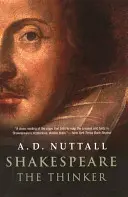 Myslitel Shakespeare - Shakespeare the Thinker