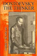 Dostojevskij myslitel - Dostoevsky the Thinker