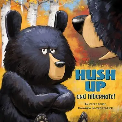 Ztište se a spěte - Hush Up & Hibernate