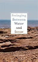 Houpání mezi vodou a kamenem, 259. díl - Swinging Between Water and Stone, Volume 259