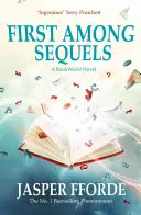 První mezi pokračováními - čtvrtek Další kniha 5 - First Among Sequels - Thursday Next Book 5