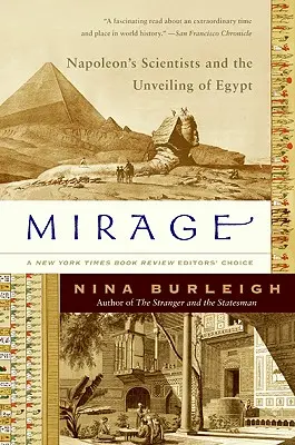 Mirage: Napoleonovi vědci a odhalení Egypta - Mirage: Napoleon's Scientists and the Unveiling of Egypt