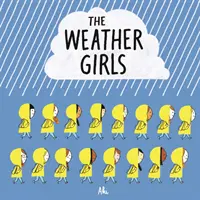 Dívky do nepohody - Weather Girls