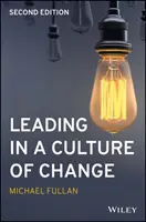 Vedení v kultuře změny - Leading in a Culture of Change
