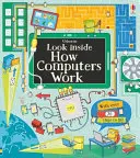 Nahlédněte do fungování počítačů - Look Inside How Computers Work