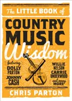 Malá kniha moudrosti o country hudbě - The Little Book of Country Music Wisdom