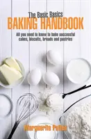 Příručka základů pečení - Basic Basics Baking Handbook