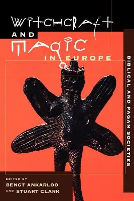 Čarodějnictví a magie v Evropě, svazek 1: Biblické a pohanské společnosti - Witchcraft and Magic in Europe, Volume 1: Biblical and Pagan Societies