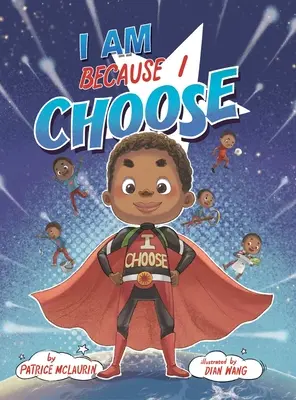 Jsem, protože jsem si to vybral - I Am Because I Choose