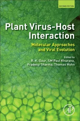Interakce rostlinného viru a hostitele: Vydání knihy: Molekulární přístupy a virová evoluce - Plant Virus-Host Interaction: Molecular Approaches and Viral Evolution