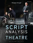 Analýza scénáře pro divadlo: Nástroje pro interpretaci, spolupráci a produkci - Script Analysis for Theatre: Tools for Interpretation, Collaboration and Production