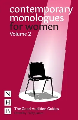 Současné monology pro ženy: Svazek 2 - Contemporary Monologues for Women: Volume 2