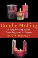 Výroba svíček - Candlemaking