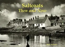 Saltcoats - Tehdy a dnes - Saltcoats - Then and Now