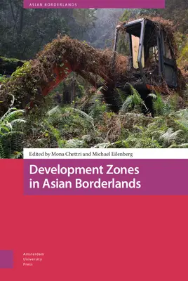 Rozvojové zóny v asijském pohraničí - Development Zones in Asian Borderlands