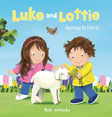 Luke a Lottie. Jaro je tady! - Luke and Lottie. Spring Is Here!