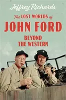 Ztracené světy Johna Forda: Za hranice westernu - The Lost Worlds of John Ford: Beyond the Western