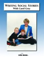 Psaní sociálních příběhů s Carol Gray - doprovodný pracovní sešit k DVD - Writing Social Stories with Carol Gray - Accompanying Workbook to DVD