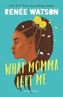 Co mi máma nechala - What Momma Left Me
