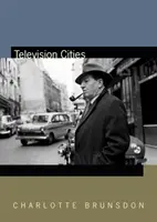 Televizní města: Paříž, Londýn, Baltimore - Television Cities: Paris, London, Baltimore