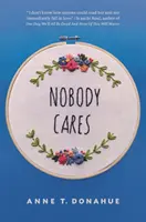 Nikdo se nestará: Eseje: - Nobody Cares: Essays