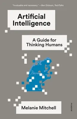 Umělá inteligence: Průvodce pro myslící lidi - Artificial Intelligence: A Guide for Thinking Humans