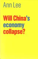 Zhroutí se čínská ekonomika? - Will China's Economy Collapse?
