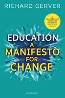 Vzdělávání: Manifest pro změnu - Education: A Manifesto for Change