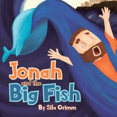 Jonáš a velká ryba - Jonah and the Big Fish