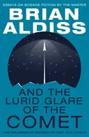 A čadivý odlesk komety - And the Lurid Glare of the Comet
