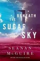 Pod cukrovým nebem - Beneath the Sugar Sky