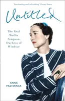 Americká vévodkyně - skutečná Wallis Simpsonová - American Duchess - The Real Wallis Simpson