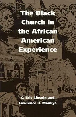 Černošská církev v afroamerické zkušenosti - The Black Church in the African American Experience