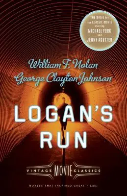 Loganův běh: Vintage Movie Classics - Logan's Run: Vintage Movie Classics